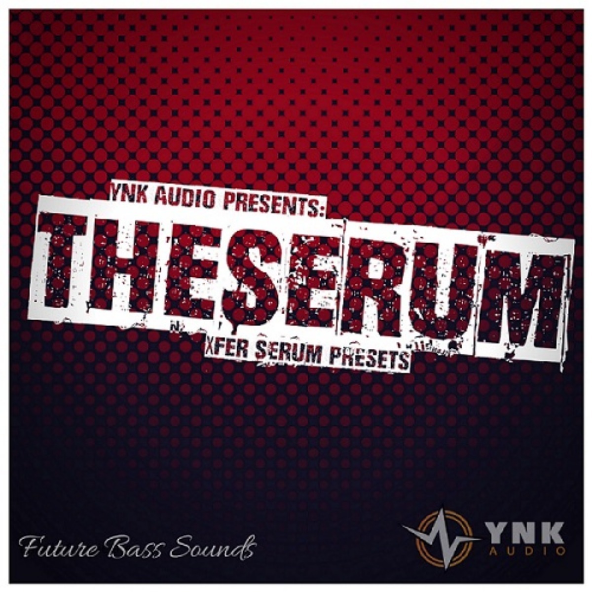 YnK Audio - The Serum: Future Bass Presets Presets Software GUI Artwork